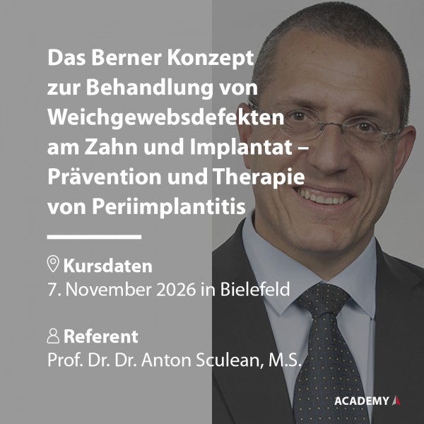Prof. Sculean | 07.11.2026 in Bielefeld | Das Berner Konzept zur Behandlung von Weichgewebsdefekten
