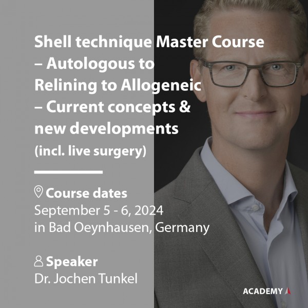 Dr. Tunkel | 05./06.09.2024 in Bad Oeynhausen | Shell technique Master Course - Autologous ...